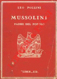 Bild des Verkufers fr Mussolini padre del popolo italiano. zum Verkauf von Libreria Piani