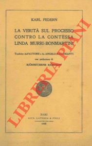 La verità sul processo contro la contessa Linda Murri - Bonmartini.