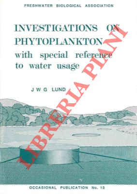 Investigations on phytoplankton with special reference to water usage.