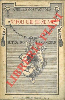 Seller image for Napoli che se ne va. for sale by Libreria Piani