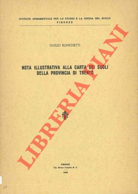 Nota illustrativa alla carta dei suoli della Provincia di Trento.