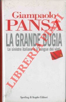Bild des Verkufers fr La grande bugia. zum Verkauf von Libreria Piani