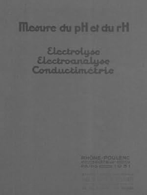 Mesure du pH et du rH. Electrolyse. Electroanalyse. Conductimétrie.