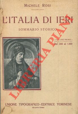 Seller image for L'Italia di ieri. Sommario storico. for sale by Libreria Piani