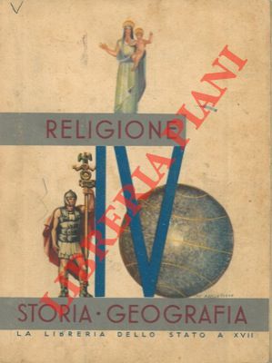 Il libro della IV classe elementare. Religione. Storia. Geografia.