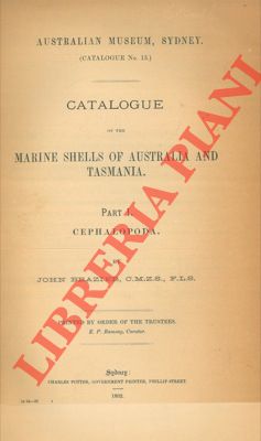 Catalogue of the Marine Shells of Australia and Tasmania. Part I Cephalopoda.