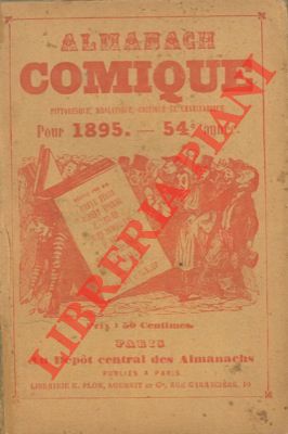 Almanach comique, pittoresque, drolatique, critique et charivarique pour 1895. Illustré par Drane...