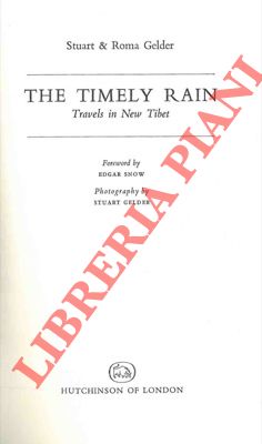 The timely rain. Travels in New Tibet.