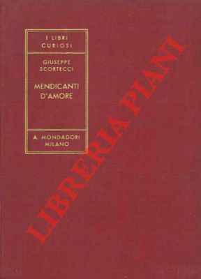 Seller image for Mendicanti d'amore. for sale by Libreria Piani