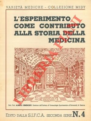 Seller image for L'esperimento come contributo alla storia della medicina. for sale by Libreria Piani