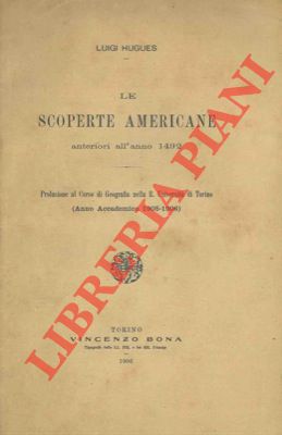 Bild des Verkufers fr Le scoperte americane anteriori all'anno 1492. zum Verkauf von Libreria Piani