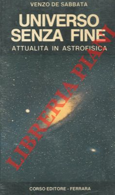 Seller image for Universo senza fine. Attualit in astrofisica. for sale by Libreria Piani