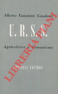 U.R.S.S. Agricoltura e comunismo.