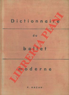 Dictionnaire du ballet moderne.