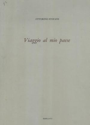 Bild des Verkufers fr Viaggio al mio paese. zum Verkauf von Libreria Piani
