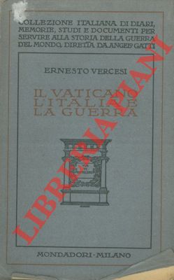 Seller image for Il Vaticano, l'Italia e la guerra. for sale by Libreria Piani