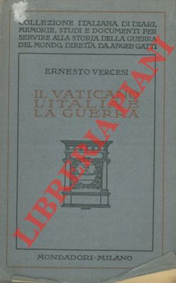 Il Vaticano, l'Italia e la guerra.