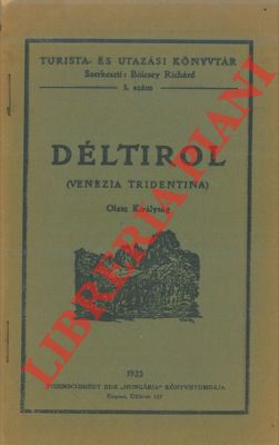 Déltirol. (Venezia Tridentina).