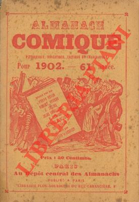 Almanach comique, pittoresque, drolatique, critique et charivarique pour 1902. Illustré par Drane...