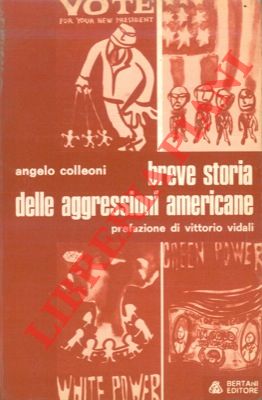 Breve storia delle aggressioni americane.