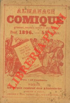 Almanach comique, pittoresque, drolatique, critique et charivarique pour 1896. Illustré par Drane...