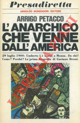 Seller image for L'anarchico che venne dall'America. for sale by Libreria Piani