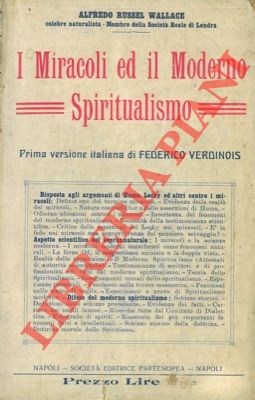 I miracoli ed il moderno spiritualismo. Prima versione italiana di Federico Verdinois.