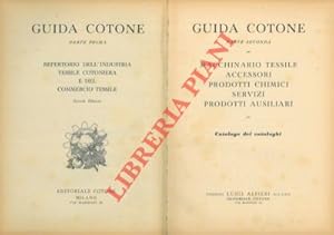 Guida cotone. Parte seconda. Macchinario tessile. Accessori. Prodotti chimici. Servizi. Prodotti ...