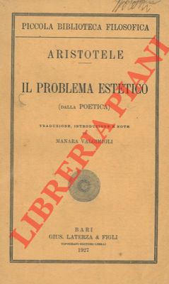 Imagen del vendedor de Il problema estetico. (Dalla Poetica) a la venta por Libreria Piani