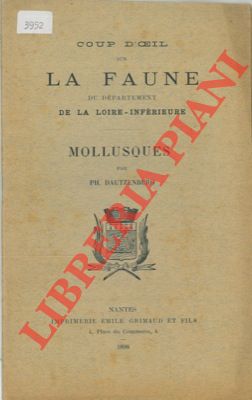 Bild des Verkufers fr Coup d'oeil sur la faune de la Loire Infrieure. Mollusques. zum Verkauf von Libreria Piani