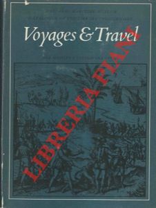 Voyages & Travel. National Maritime Museum Catalogue of the Library. Volume one.
