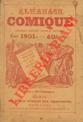 Almanach comique, pittoresque, drolatique, critique et charivarique pour 1901. Illustré par Drane...