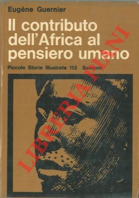 Imagen del vendedor de Il contributo dell'Africa al pensiero umano. a la venta por Libreria Piani