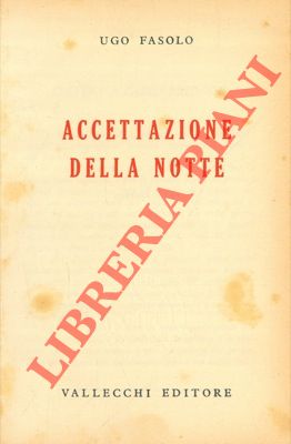 Bild des Verkufers fr Accettazione della notte. zum Verkauf von Libreria Piani
