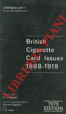 British cigarettes card issue 1888-1919. Catalogue part I.
