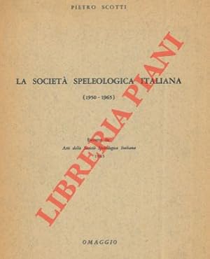 Imagen del vendedor de La Societ Speleologica Italiana (1950-1965). a la venta por Libreria Piani