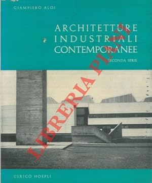 Image du vendeur pour Architetture industriali contemporanee. Seconda serie. mis en vente par Libreria Piani