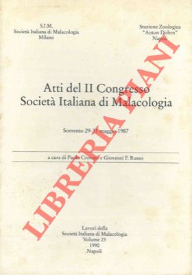 Immagine del venditore per Atti del II Congresso Societ Italiana di Malacologia. Sorrento 29-31 maggio 1987. venduto da Libreria Piani