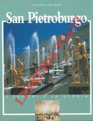 Seller image for San Pietroburgo. I luoghi e la storia. for sale by Libreria Piani