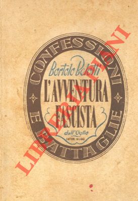 Seller image for L'avventura fascista. Pref. di E. Janni. for sale by Libreria Piani