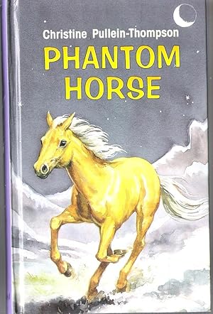 Seller image for Phantom Horse for sale by Caerwen Books