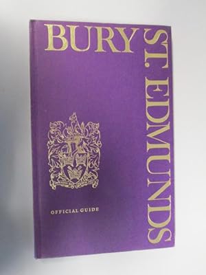 Bild des Verkufers fr Bury St Edmunds - Official Guide zum Verkauf von Goldstone Rare Books