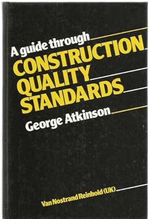 A Guide Through Construction Quality Standards