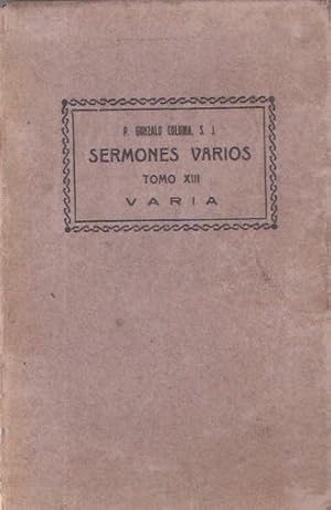 Seller image for Sermones varios, tomo XIII. Varia for sale by SOSTIENE PEREIRA