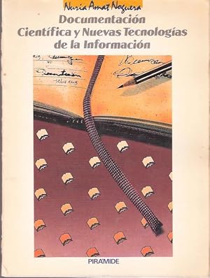 Imagen del vendedor de Documentacin cientfica y nuevas Tecnologas de la Informacin a la venta por SOSTIENE PEREIRA