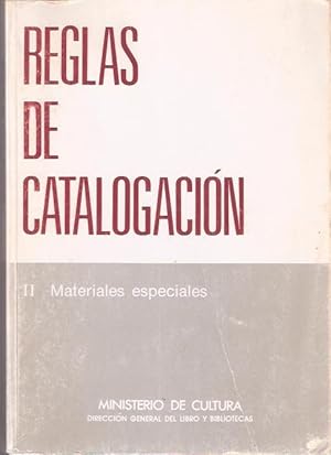 Imagen del vendedor de Reglas de Catalogacin. II Materiales especiales a la venta por SOSTIENE PEREIRA