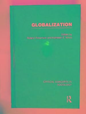 Imagen del vendedor de Globalization: critical concepts in sociology, volume II: the nation-state and international relatiions a la venta por Cotswold Internet Books