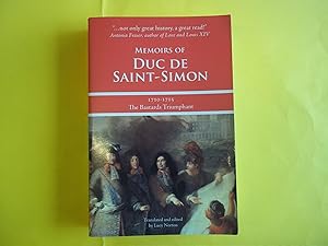 Seller image for Memoirs of Duc de Saint-Simon, 1710-1715: The Bastards Triumphant for sale by Carmarthenshire Rare Books