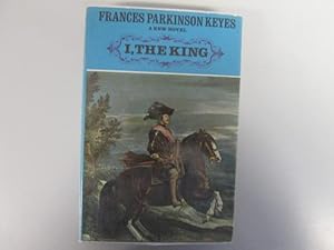 Seller image for I, the king. With plates for sale by Goldstone Rare Books