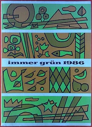 Imagen del vendedor de Immer grn 1986, 75. Jahrgang a la venta por biblion2